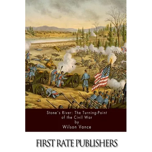 Stone's River: The Turning-Point of the Civil War - Paperback