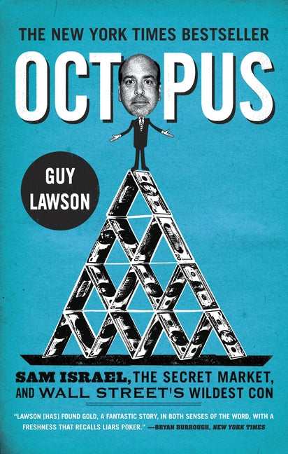 Octopus: Sam Israel, the Secret Market, and Wall Street's Wildest Con - Paperback