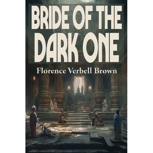 Bride of the Dark One: A Positronic Book - Paperback