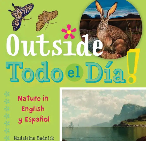 Outside Todo El Día: Nature in English Y Español - Board Book