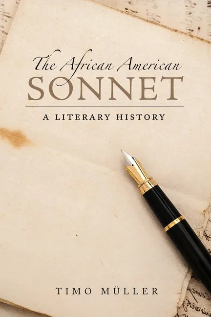 The African American Sonnet: A Literary History - Paperback