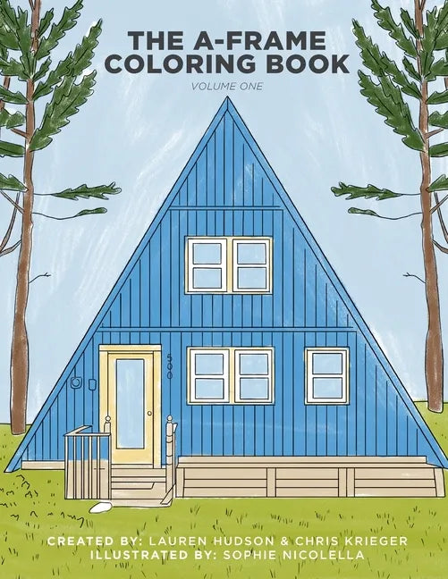 The A-Frame Coloring Book: Volume One - Paperback