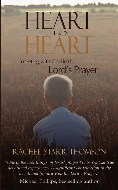 Heart to Heart: Meeting with God in the Lord's Prayer - Paperback