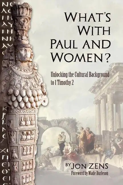 What's with Paul and Women? - Paperback