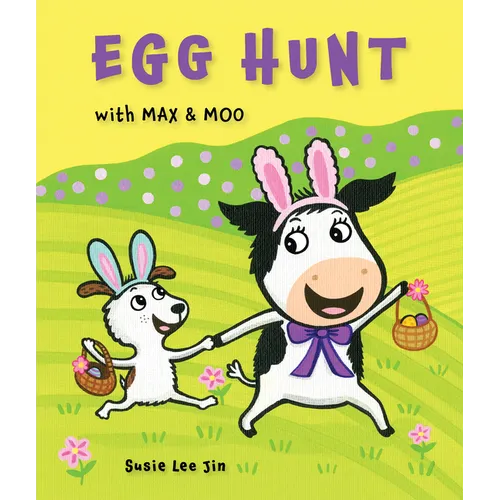 Egg Hunt with Max and Moo (a Lift-The-Flap Book) - Board Book