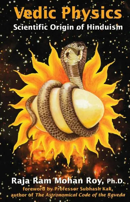 Vedic Physics: Scientific Origin of Hinduism - Paperback