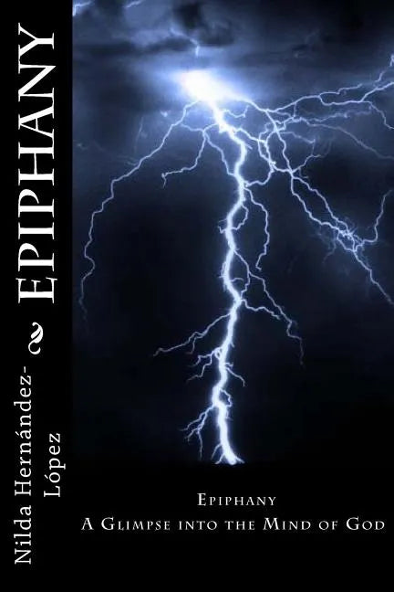 Epiphany: A Glimpse into the Mind of God - Paperback