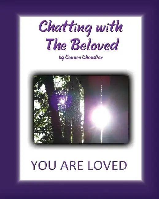 Chatting with The Beloved: You Are Loved - Paperback