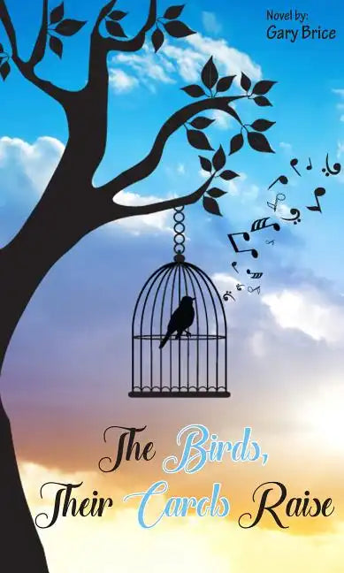 The Birds, Their Carols Raise - Paperback