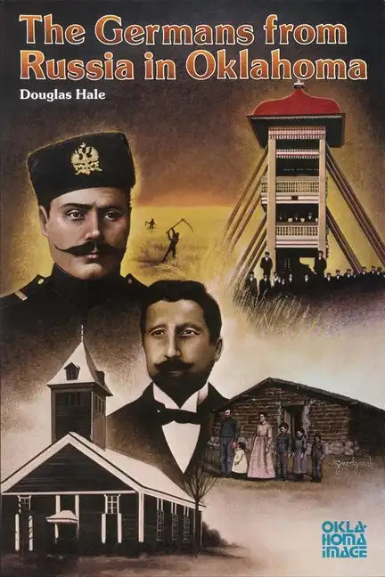 The Germans from Russia in Oklahoma - Paperback