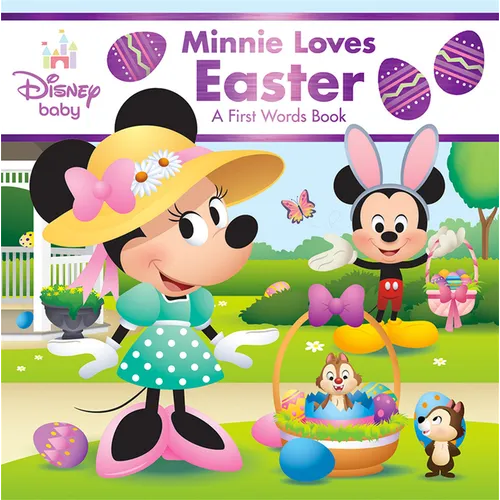 Disney Baby: Minnie Loves Easter: A First Words Book - Board Book