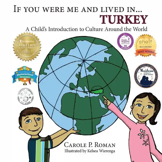 If You Were Me and Lived in... Turkey: A Child's Introduction to Culture Around the World - Paperback