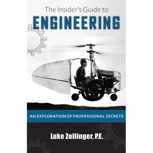 The Insider's Guide to Engineering - Paperback