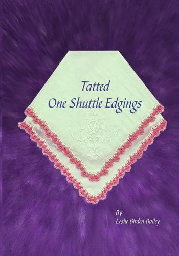 Tatted One Shuttle Edgings - Paperback