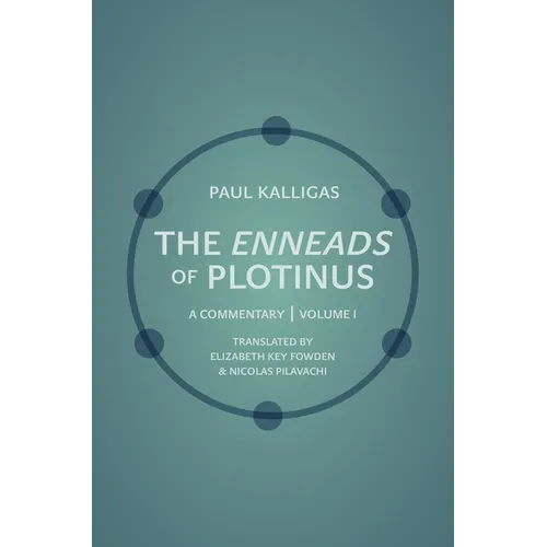 The Enneads of Plotinus, Volume 1: A Commentary - Hardcover