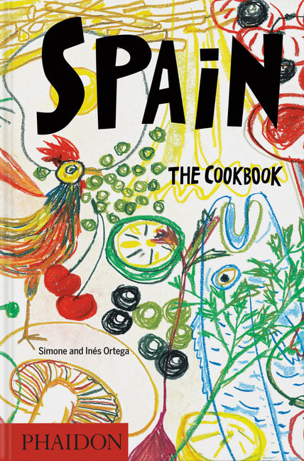 Spain: The Cookbook - Hardcover