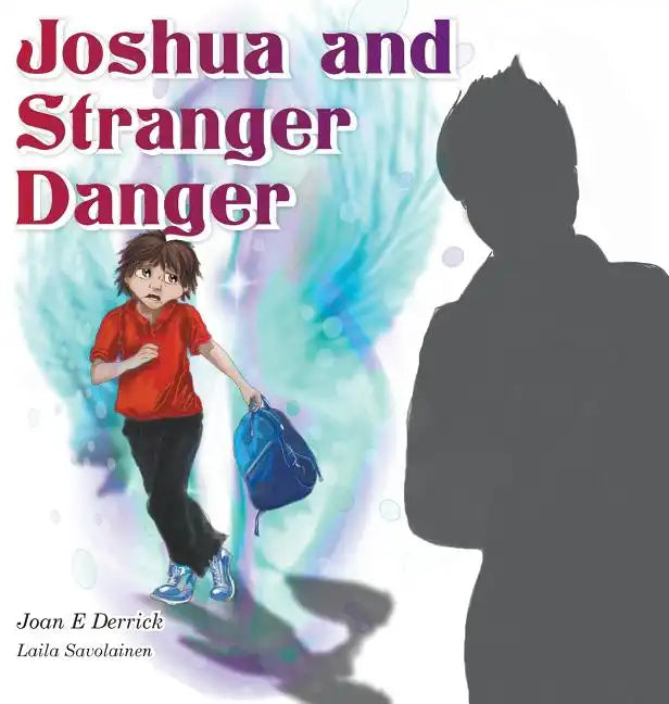 Joshua and Stranger Danger - Hardcover