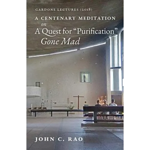 A Centenary Meditation on a Quest for 