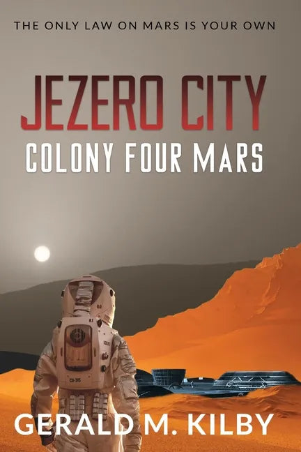 Jezero City: Colony Four Mars - Paperback