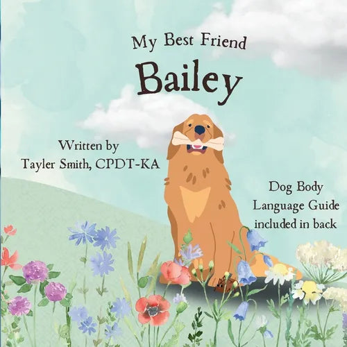 My Best Friend Bailey - Paperback