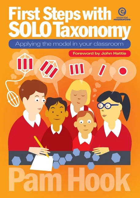 First Steps with SOLO Taxonomy: Applying the model in your classroom - Paperback