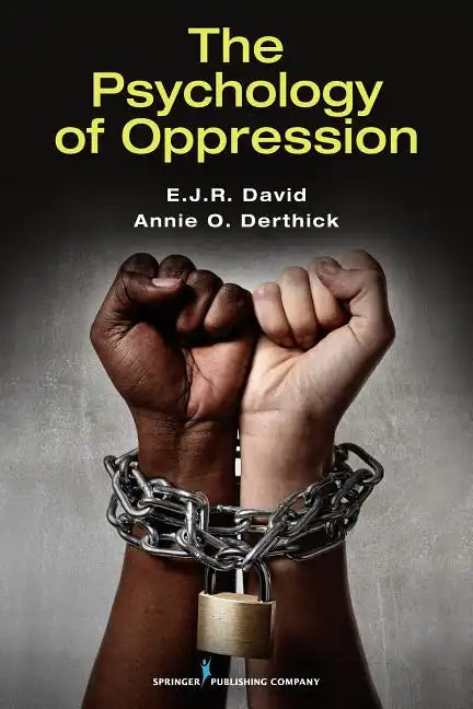 The Psychology of Oppression - Paperback
