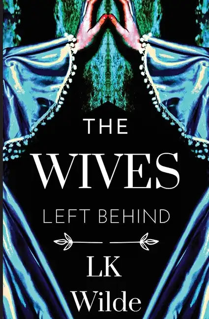 The Wives Left Behind - Paperback