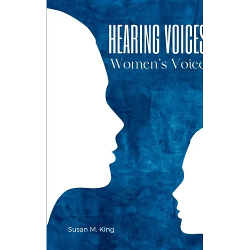Hearing Voices, Women's Voices - Paperback