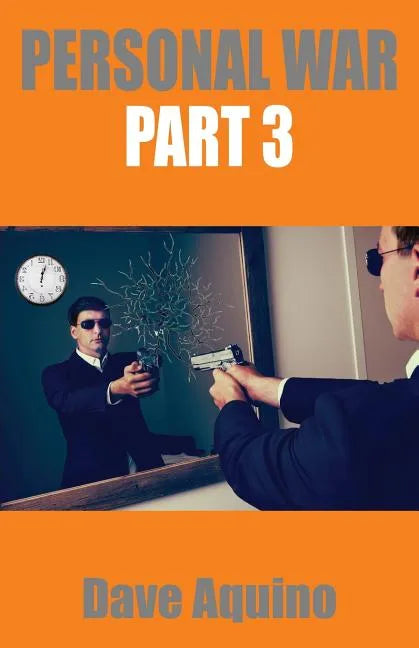 Personal War Part 3 - Paperback