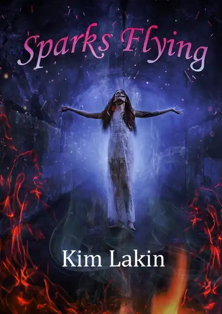 Sparks Flying - Paperback