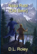 Nasu Rabi: Old Bear - Hardcover