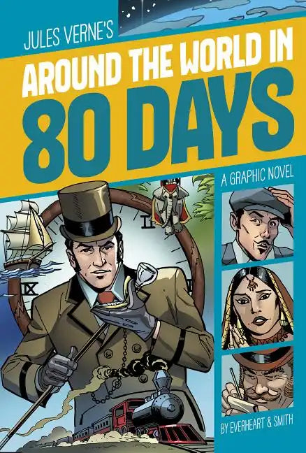 Around the World in 80 Days: A Graphic Novel - Paperback
