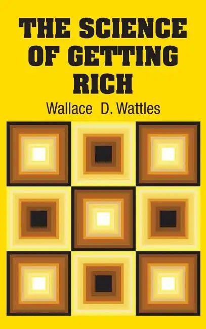The Science of Getting Rich - Hardcover