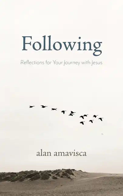 Following: Reflections for Your Journey with Jesus - Paperback