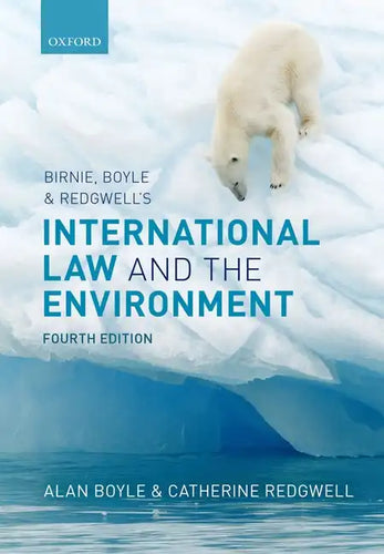 Birnie, Boyle, and Redgwell's International Law and the Environment - Paperback