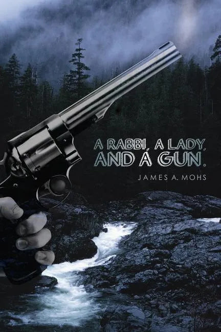 A Rabbi, a Lady, and a Gun - Paperback