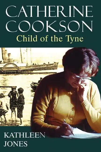 Catherine Cookson: Child of the Tyne - Paperback