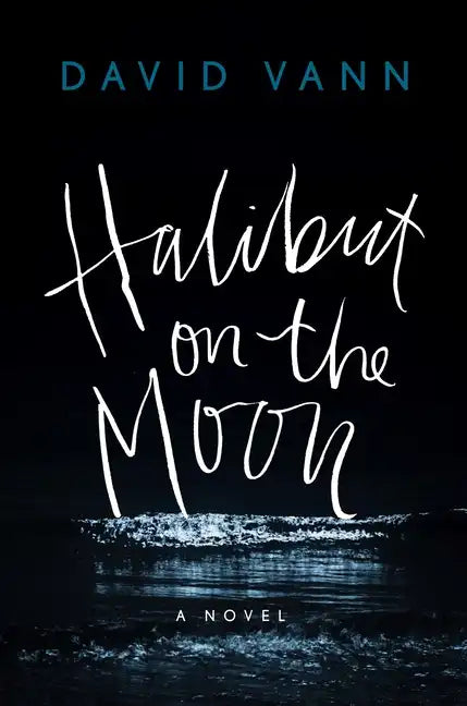Halibut on the Moon - Hardcover