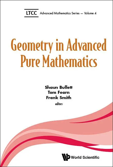 Geometry in Advanced Pure Mathematics - Hardcover