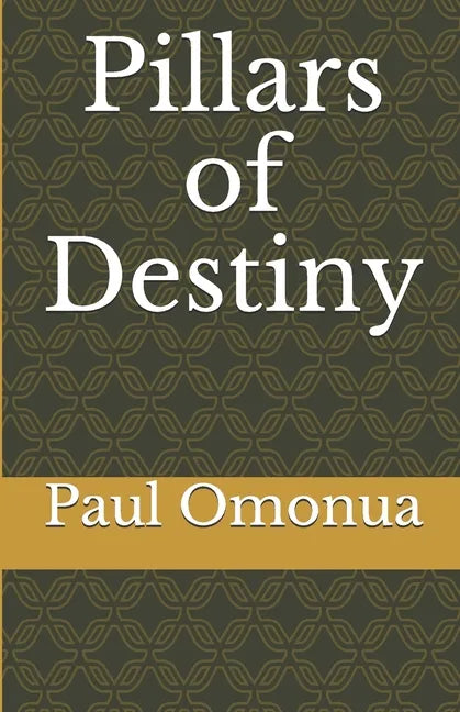 Pillars of Destiny - Paperback