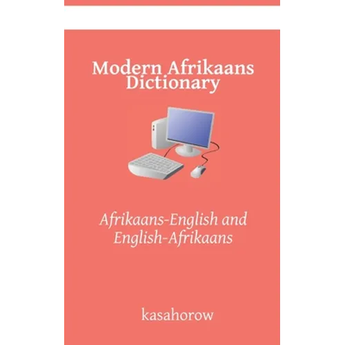 Modern Afrikaans Dictionary: Afrikaans-English and English-Afrikaans - Paperback