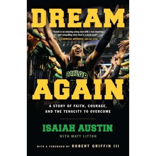 Dream Again: A Story of Faith, Courage, and the Tenacity to Overcome - Paperback