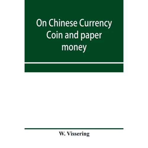 On Chinese currency. Coin and paper money - Paperback