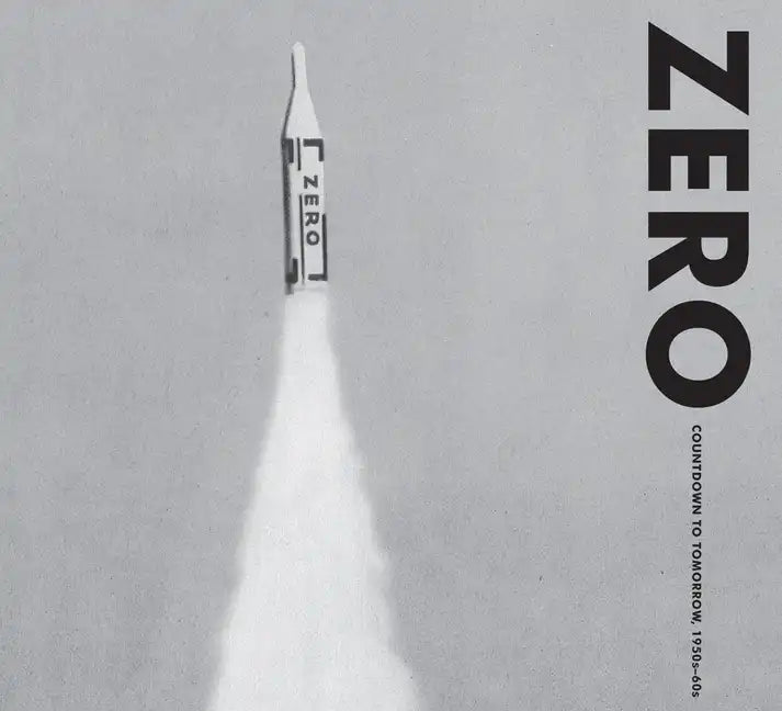 Zero: Countdown to Tomorrow, 1950s-60s - Hardcover