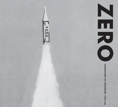 Zero: Countdown to Tomorrow, 1950s-60s - Hardcover