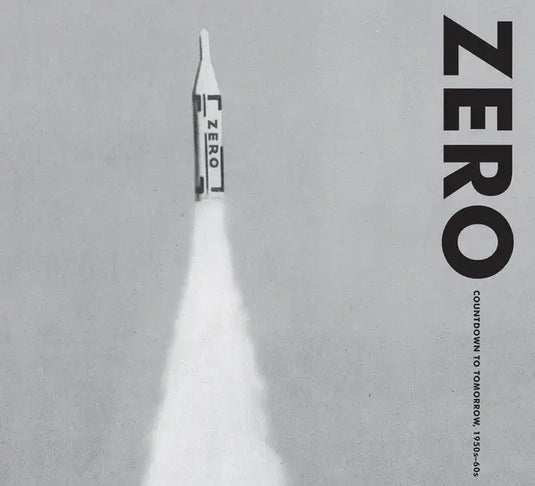 Zero: Countdown to Tomorrow, 1950s-60s - Hardcover