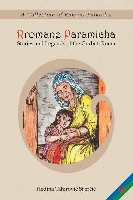 Rromane Paramicha (a Collection of Romani Folktales) - Paperback