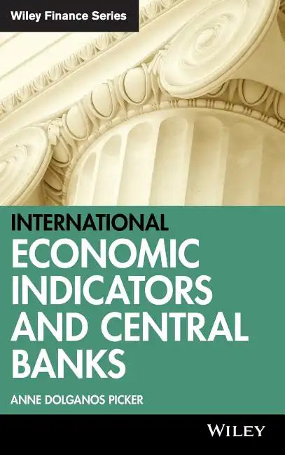 International Economic Indicators and Central Banks - Hardcover