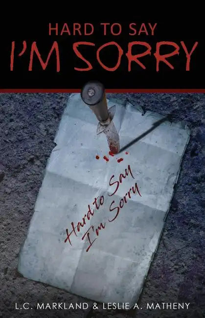 Hard to Say I'm Sorry - Paperback
