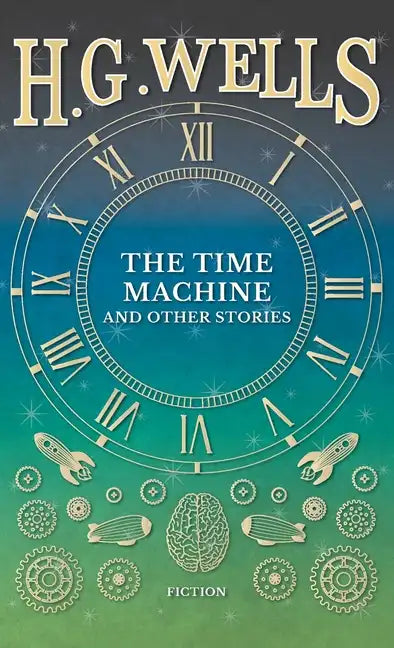 Time Machine and Other Stories - Hardcover
